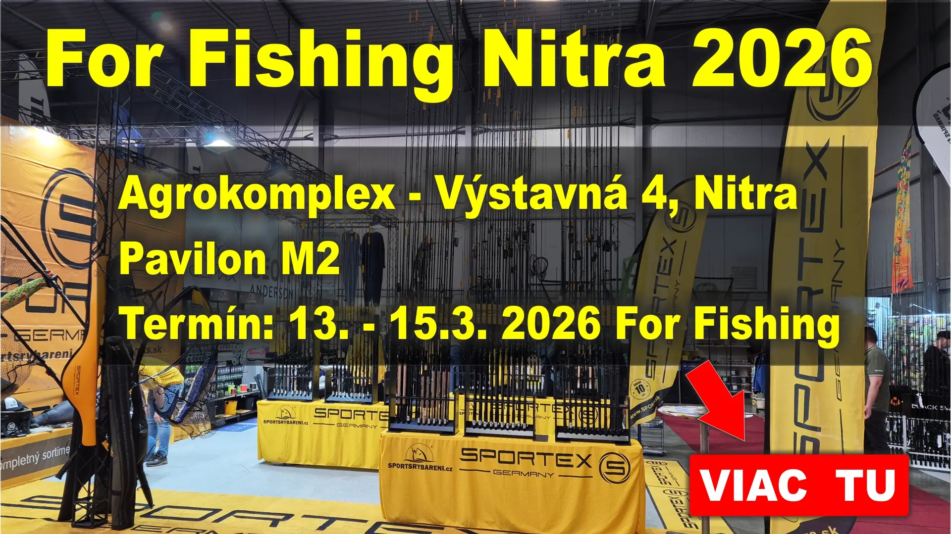 Tešíme sa na vás v Nitre - stánok SPORTS Expozícia SPORTS na For Fishing Nitra 2026 - Agrokomplex Pavilón M2