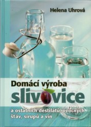 Dom�c� v�roba slivovice, kni�ka