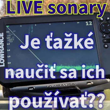 Je �a�k� nau�i� sa pou��va� LIVE sonar?