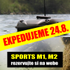 Zavážacie loďky M1, M2 expedujeme od 24.8. Zavážacie loďky M1, M2 expedujeme od 24.8.
