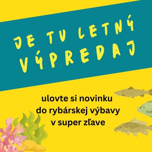 Veľký letný rybársky výpredaj Veľký letný rybársky výpredaj