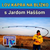 Lov kapra na blízko s Jardom Haššom (5) Dobré rady na záver
