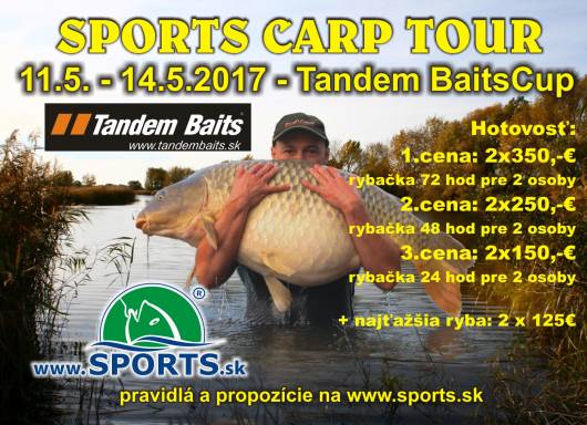 SPORTS TandemBaits CUP 11. - 14. 5. 2017 SPORTS TandemBaits CUP 11. - 14. 5. 2017