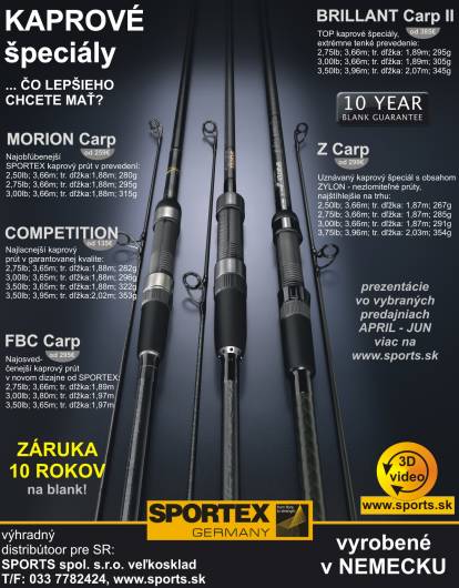 SPORTEX kaprové prúty TIEŽ nájdete na - predajno prezentačná rybárska výstava TOP produktov teraz v Košiciach a Komárne