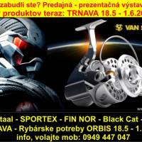 Van Staal, SPORTEX, Fin Nor, Browning, Black Cat teraz n�jdete na predajnej prezent�cii Ryb�rske potreby Trnava - Orbis